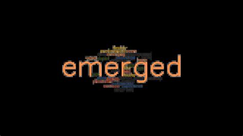 synonym for emerged|Emerged synonyms